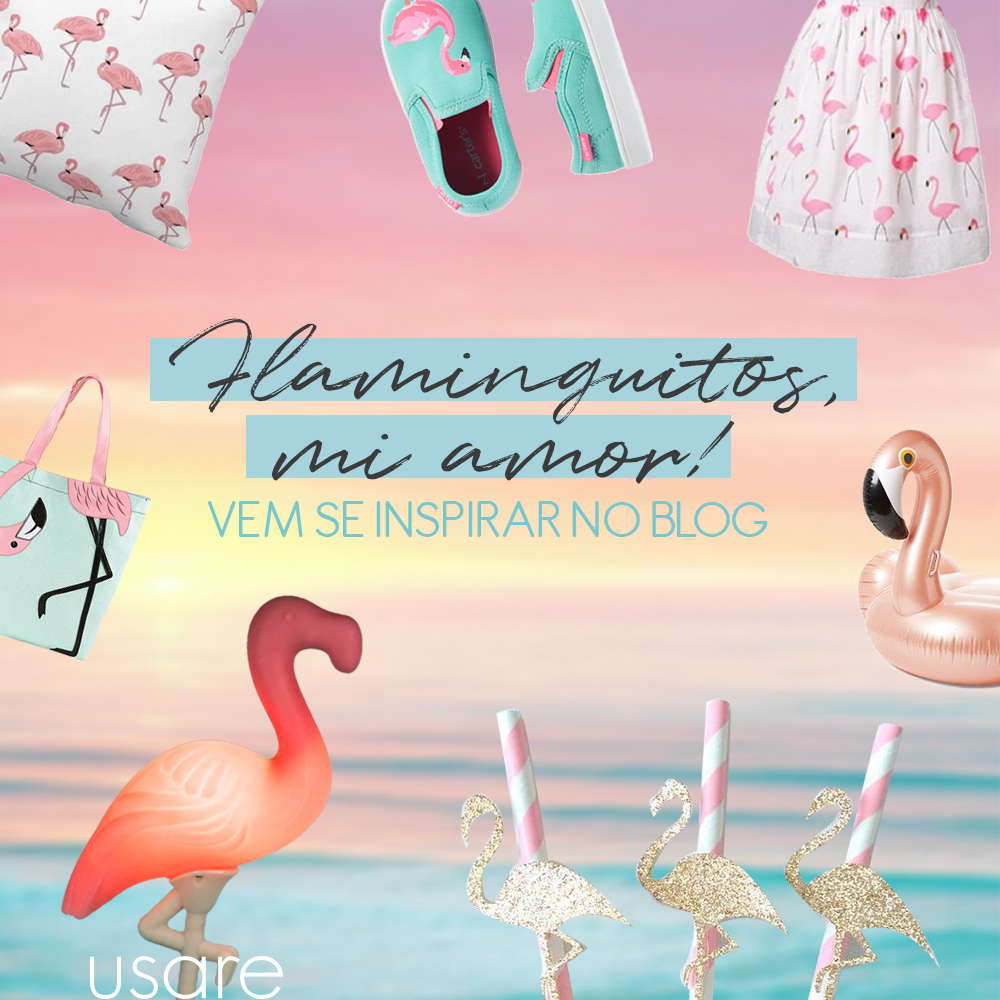 Flamingos: trend que nós amamos