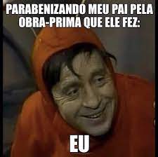 Memes de Dia dos Pais