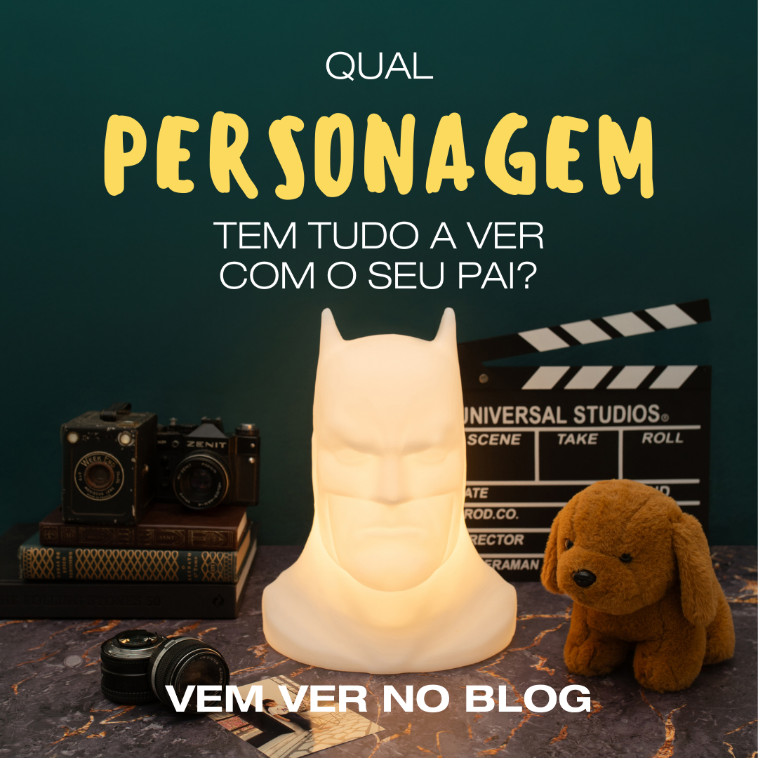 Qual personagem vai iluminar seu Dia dos Pais?￼